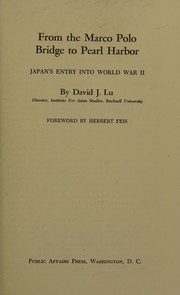 Cover of: From the Marco Polo Bridge to Pearl Harbor by David John Lu