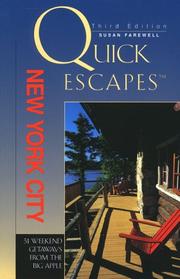 Cover of: Quick escapes New York City: 31 weekend trips from the Big Apple