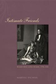 Cover of: Intimate Friends: Women Who Loved Women, 1778-1928
