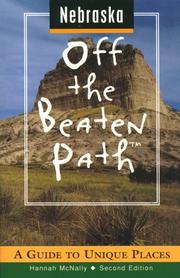 Cover of: Nebraska Off the Beaten Path: A Guide to Unique Places