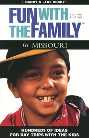Cover of: Fun with the Family in Missouri: Hundreds of Ideas for Day Trips with the Kids