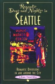 Cover of: Romantic days and nights in Seattle by Jo Brown, Jo Brown