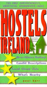Cover of: Hostels Ireland: The Comprehensive, Unofficial, Opinionated Guide