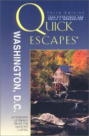 Cover of: Quick Escapes Washington, D.C.: 24 Weekend Getaways from the Nation's Capital