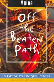 Cover of: Maine Off the Beaten Path: A Guide to Unique Places