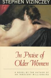 In praise of older women by Stephen Vizinczey