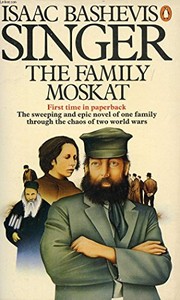 Cover of: Family Moskat by Isaac Bashevis Singer, Albert H. Gross