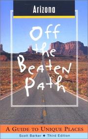 Cover of: Arizona Off the Beaten Path: A Guide to Unique Places