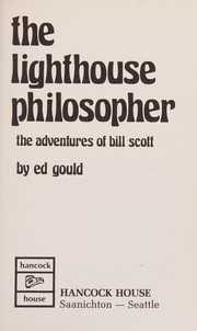 Cover of: The lighthouse philosopher: the adventures of Bill Scott