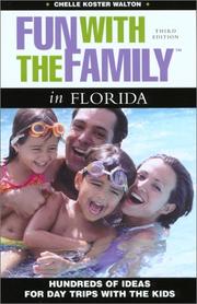 Cover of: Fun with the Family in Florida, 3rd: Hundreds of Ideas for Day Trips with the Kids