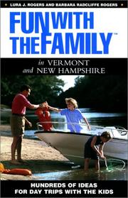 Cover of: Fun with the Family in Vermont and New Hampshire: Hundreds of Ideas for Day Trips with the Kids