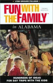 Cover of: Fun with the Family in Alabama, 3rd by Lynn Grisard Fullman