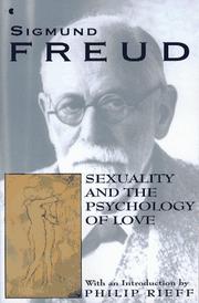 Sexuality and the psychology of love by Sigmund Freud