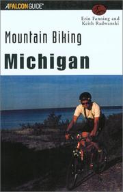 Cover of: Mountain Biking Michigan by Erin Fanning, Keith Radwanski