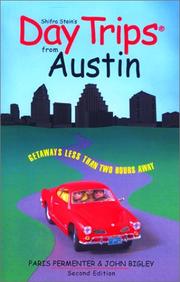 Cover of: Day Trips from Austin, 2nd: Getaways Less than Two Hours Away