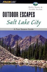 Cover of: Outdoor Escapes Salt Lake City: A Four-Season Guide