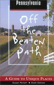 Cover of: Pennsylvania Off the Beaten Path, 6th: A Guide to Unique Places