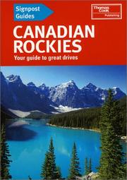 Cover of: Signpost Guide Canadian Rockies: Your Guide to Great Drives