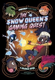 Cover of: Snow Queen's Gaming Quest: A Graphic Novel
