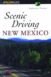 Cover of: Scenic Driving New Mexico (Scenic Driving Series)