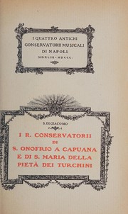 Cover of: I quattro antichi conservatorii musicali di Napoli MDXLIII-MDCCC ...