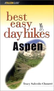 Cover of: Best easy day hikes, Aspen by Tracy Salcedo-Chourré