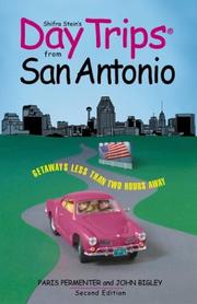 Cover of: Day Trips from San Antonio, 2nd: Getaways Less than Two Hours Away