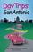 Cover of: Day Trips from San Antonio, 2nd