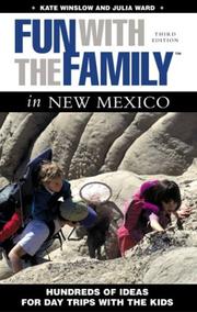Cover of: Fun with the Family in New Mexico, 3rd: Hundreds of Ideas for Day Trips with the Kids