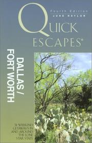 Cover of: Quick Escapes Dallas/Ft. Worth, 4th by June Naylor