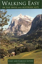 Cover of: Walking Easy in the Swiss & Austrian Alps, 3rd (Walking Guides) by Chet Lipton, Carolee Lipton