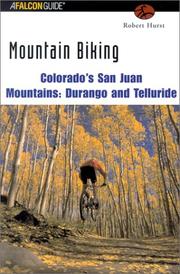 Cover of: Mountain Biking Colorado's San Juan Mountains: Durango and Telluride