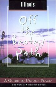 Cover of: Illinois Off the Beaten Path, 7th | Bob Puhala