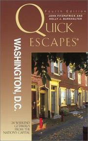 Cover of: Quick Escapes Washington, D.C., 4th: 24 Weekend Getaways from the Nation's Capital