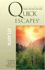 Cover of: Quick Escapes Atlanta, 4th: 27 Weekend Getaways from the Gateway to the South (Quick Escapes Series)