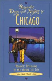 Cover of: Romantic Days and Nights in Chicago, 4th: Romantic Diversions in and around the City