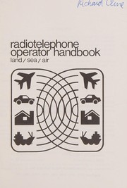 Cover of: RADIOTELEPHONE OPERATOR HANDBOOK land/sea/air by Communications Canada