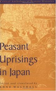 Cover of: Peasant uprisings in Japan by edited and translated by Anne Walthall.