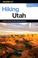 Cover of: Hiking Utah, 3rd (State Hiking Series)