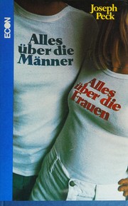 Cover of: Alles über die Männer by Joseph H. Peck