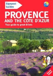 Cover of: Signpost Guide Provence and the Cote d'Azur, 2nd: Your guide to great drives
