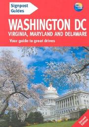 Cover of: Signpost Guide Washington, D.C., Virginia, Maryland and Delaware, 2nd: Your guide to great drives