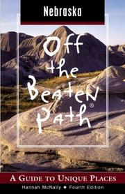 Cover of: Nebraska Off the Beaten Path, 4th | Hannah McNally