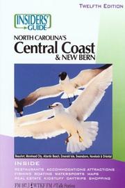 Cover of: Insiders' Guide to North Carolina's Central Coast and New Bern 12th