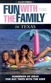 Cover of: Fun with the Family in Texas, 4th: Hundreds of Ideas for Day Trips with the Kids