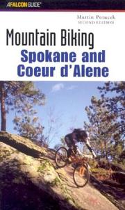 Cover of: Mountain Biking Spokane and Coeur d'Alene, 2nd (Falcon Guides Mountain Biking)