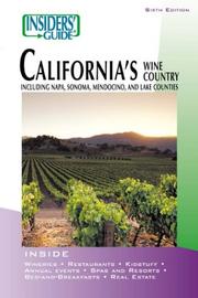 Cover of: Insiders' Guide to California's Wine Country, 6th: Including Napa, Sonoma, Mendocino, and Lake Counties