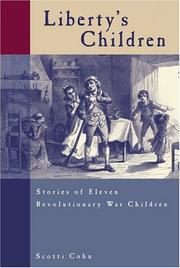 Cover of: Liberty's children: stories of eleven Revolutionary War children