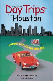 Cover of: Day Trips from Houston, 10th: Getaways Less than Two Hours Away