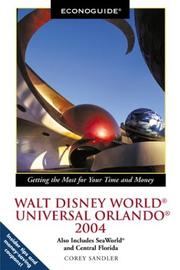 Cover of: Econoguide Walt Disney World, Universal Orlando 2004 by Corey Sandler